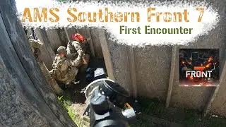 AMS Airsoft Southern Front 7 - First Encounter