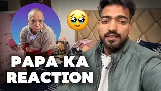 First Vlog par Papa ka reaction🥲 | Dev popli IRL
