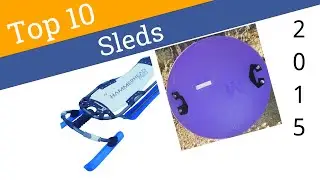 10 Best Snow Sleds 2015