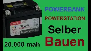 POWERBANK POWERSTATION Selber Bauen ca 20.000mAh Starthilfe Roller Batterie Motorrad Solar LiFePO4