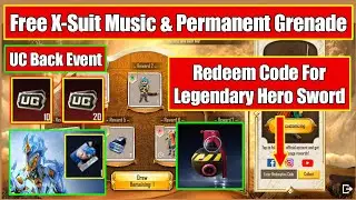 Get Permanent Grenade Skin & UC Back | Redeem Code For Legendary Hero Sword | Get Free X-Suit Music