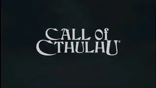 Call of Cthulhu H.P. Lovecraft: Chapter 2; Fitzroy and Entering Bar