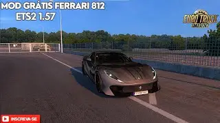 🔥 FERRARI 812 SUPERFAST no ETS2 1.57 | MOD GRÁTIS + DOWNLOAD