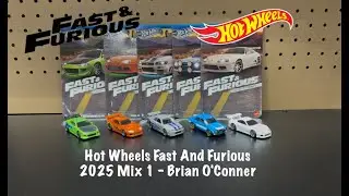 2025 Hot Wheels Fast And Furious Mix 1 -  Brian O'Conner | Diecast Unboxing R34 Supra One Last Ride