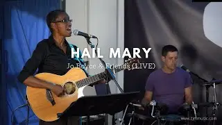 Hail Mary (LIVE)  // Jo Boyce & Friends