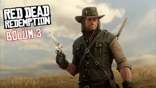 [4K] VAHŞİ BATININ HİKAYELERİ!! - RED DEAD REDEMPTION 1 PC TÜRKÇE BÖLÜM 3