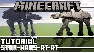 Minecraft: Star Wars AT-AT Walker Tutorial Part 1