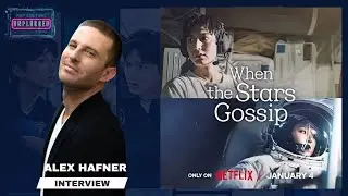 Alex Hafner Talks K-Drama &lsquo;When The Stars Gossip&rsquo; Playing Santiago Gonzalez