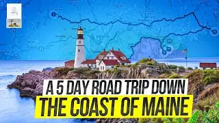 5 Days Driving The Maine Coast