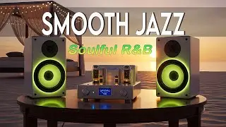 Smooth Jazz & Soulful R&B Grooves Cozy Cafe Ambience – Relax & Focus 🎶☕