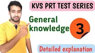 kvs prt | Gk model paper -3 | Current affairs | General knowledge | Special notes