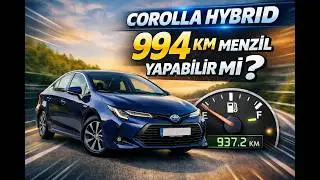 Toyota Corolla Hybrid Dream X paket ile depo dolumu sonrası 994 km menzil bilgisi (Altyazılı)