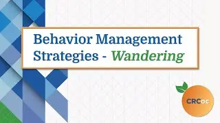 Behavior Management Strategies - Wandering