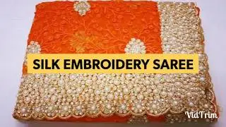 Silk Sarees || Heavy Embroidery || Saree Collection 2018
