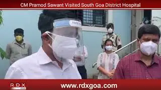 CM Pramod Sawant Visited South Goa District Hospital