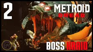 Metroid Dread - BOSS KRAID | Gameplay Espa&ntilde;ol #2