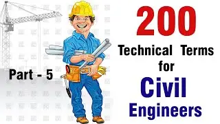 10 Technical Terms for Fresh Civil Engineers