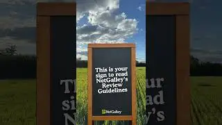 This is your sign to read NetGalley's Review Guidelines