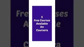 5 free courses available on coursera checkout now #freecourses #courses #onlinecourses #onlinefree