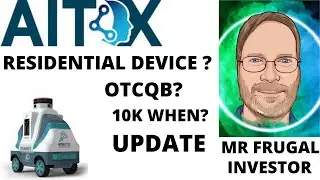 AITX STOCK NEWS, AITX UPDATE, OTCQB?, 10K WHEN?, NEW RESIDENTIAL UNIT?.