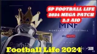 SP FOOTBALL LIFE 2024 MEGA PATCH 2.3 FULL UPDATES AIO.