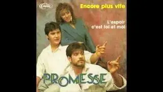 Promesse - Encore plus vite (italo disco, France 1987)