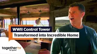 Restored WWII Control Tower Transformed into Incredible Home | The Restoration Man