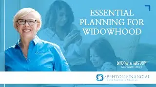 Widow and Wisdom&trade; - Essential Planning for Widowhood