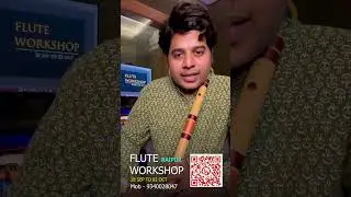 Raipur Bansuri Workshop Registration | 28th Sept to 2nd Oct