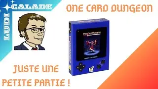 ONE CARD DUNGEON - Une petite partie en passant !
