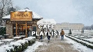 ☕ 잔잔한 카페 팝송 플레이리스트 ❄️ 포근한 작업용 인디 칠팝. 눈 내리는 비엔나 | Vienna | Indie Pop