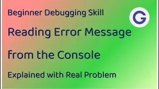 Reading Error Message - Basic Debugging Skill