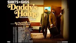 Shxtsngigs: Daddy's Home Tour | Live Nation UK