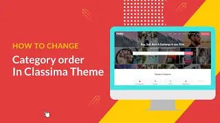 How to change category order on Classima Theme  | Classified ads website | Classified Listing