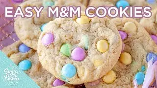 How To Make Chewy M&M Cookies