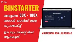 Binstarter Project Details Explained Malayalam | Next 100X Multi Chain IDO Launchpad Malayalam