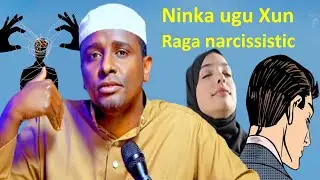 Ninka ugu xun Raga Haweeney La noolaato Narcissistic nacaska calaamadaha u Leeyahay ogow