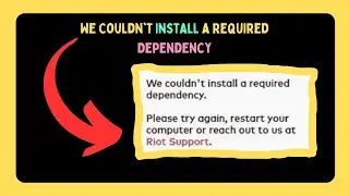 Fix We Couldn't Install a Required Dependency Error