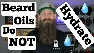 Beard Oils Do NOT Hydrate!