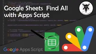 Find All in Google Sheets with Apps Script