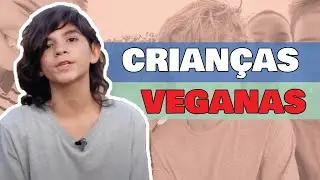 CRIAN&Ccedil;AS VEGANAS ( MINI VEGANO )