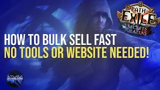 [3.26] How to sell Bulk fast, no external tools needed in Path of Exile