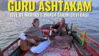 Guru Ashtakam | Acoustic Boat Session in Vrindavan | Sung Live by NrHari & Bhava Tarini Devi Dasi