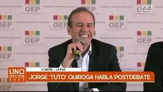 JORGE TUTO QUIROGA HABLA POSTDEBATE