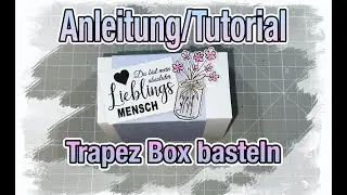 Anleitung/Tutorial Trapezbox basteln, Verpackung basteln, Scrapbook basteln mit Papier, DIY