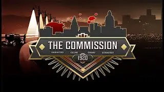 The Commission 1920 Organized Crime Grand Strategy Early Alpha