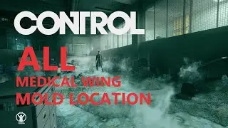 CONTROL - What a Mess - Medical wing Area
