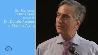 Dr. Donald Abrams at the San Francisco Public Library
