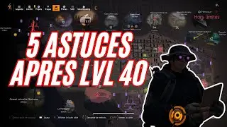 The Division 2 - [A &agrave; Z] [FR] - 5 Astuces APRES LVL 40