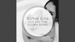 Love Like That (Edeema Remix)